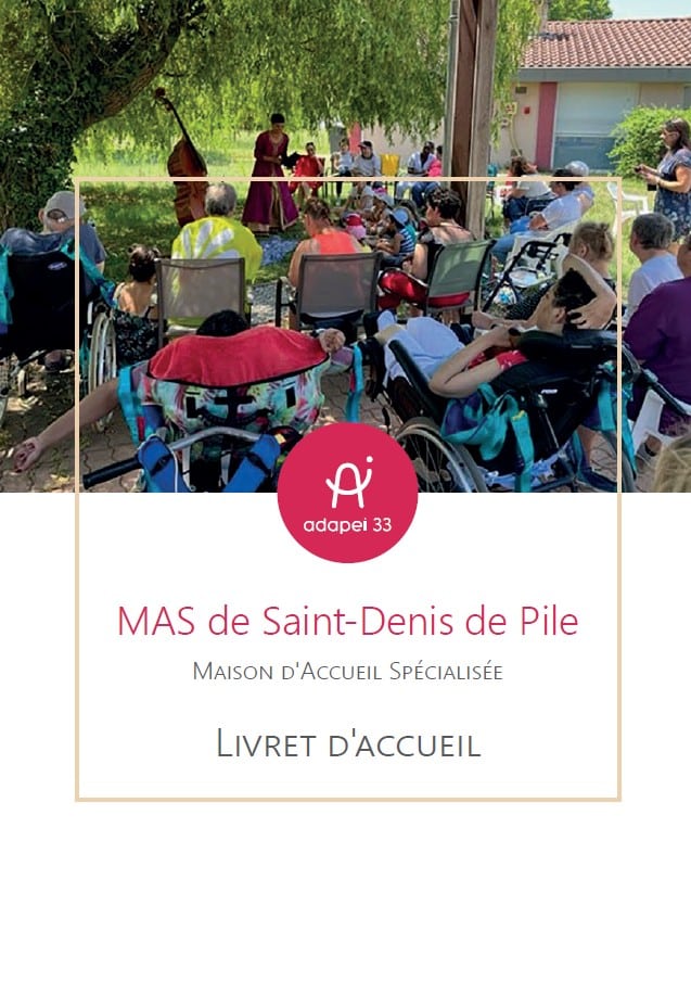 Livret d'accueil MAS Saint-Denis de Pile