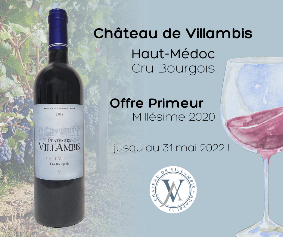 C’est le moment de réserver votre Villambis 2020 en primeurs !